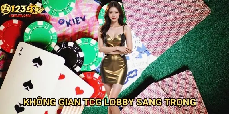 Không gian TCG Lobby sang trọng