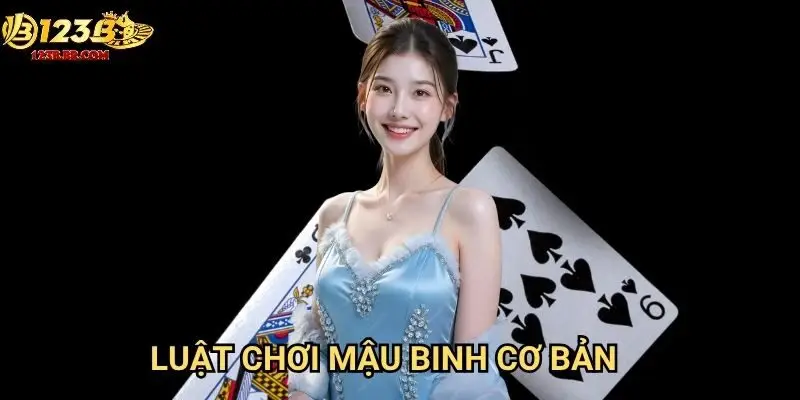 Luật chơi mậu binh cơ bản